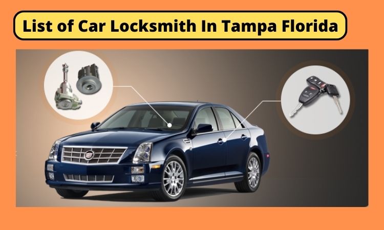 List of Car Locksmith In Tampa Florida