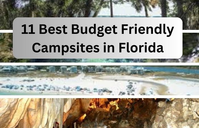 11 Best Budget Friendly Campsites in Florida